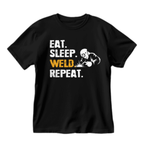 Eat Sleep Weld Repeat